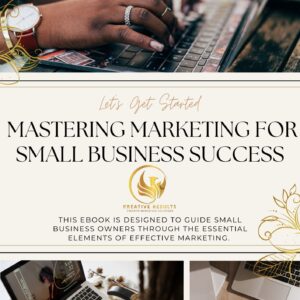 Mastering Marketing for Small Business Success E-book Workbook